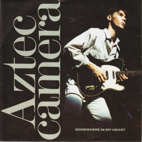 Vinyl / Aztec Camera - Somewhere In My Heart