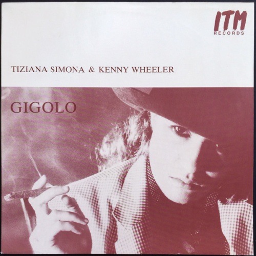 Vinyl / Tiziana Simona & Kenny Wheeler - Gigolo