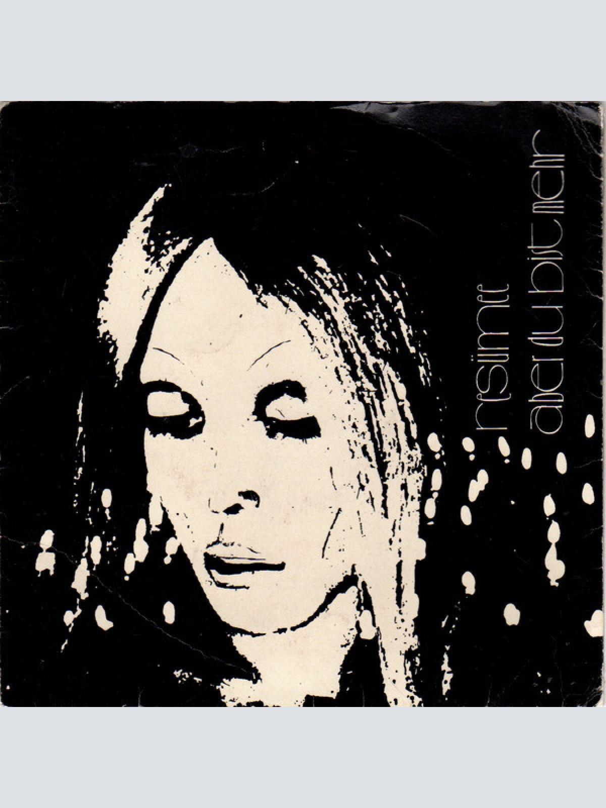 Vinyl / Karl Heinz Mikus, Wolfgang Hruschka - Resümee / Aber Du Bist Mehr