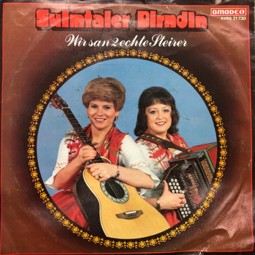 Vinyl / Sulmtaler Dirndln - Mutter, Liebe Mutter / Wir San 2 Echte Steirer