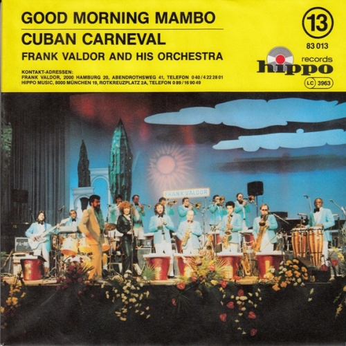 Vinyl / Frank Valdor And His Orchestra* - Good Morning Mambo