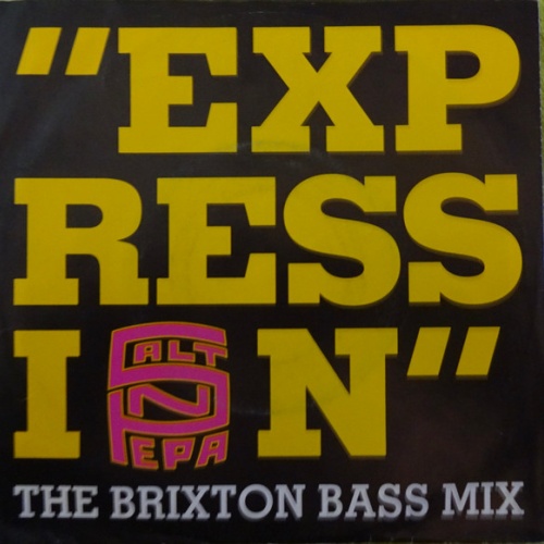 Vinyl / Salt'N'Pepa* - Expression (The Brixton Bass Mix)