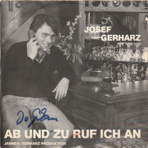 Vinyl / Josef Gerharz - Ab Und Zu Ruf Ich An