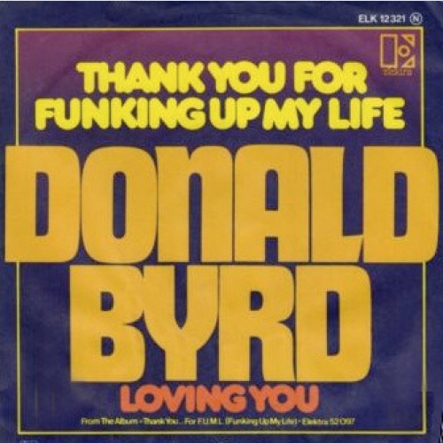 Vinyl / Donald Byrd - Thank You For Funking Up My Life