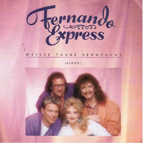 Vinyl / Fernando Express - Weisse Taube Sehnsucht (Aloha)