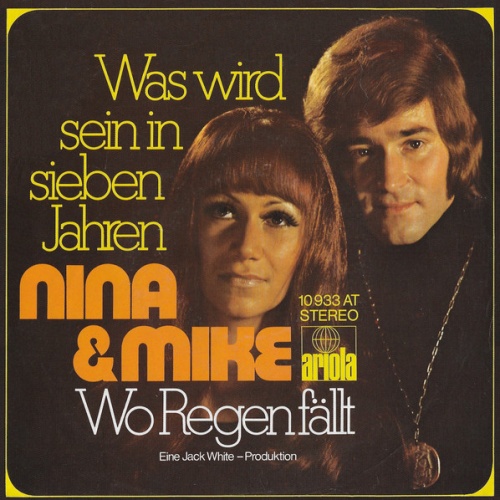 Vinyl / Nina & Mike - Was Wird Sein In Sieben Jahren / Wo Regen Fällt