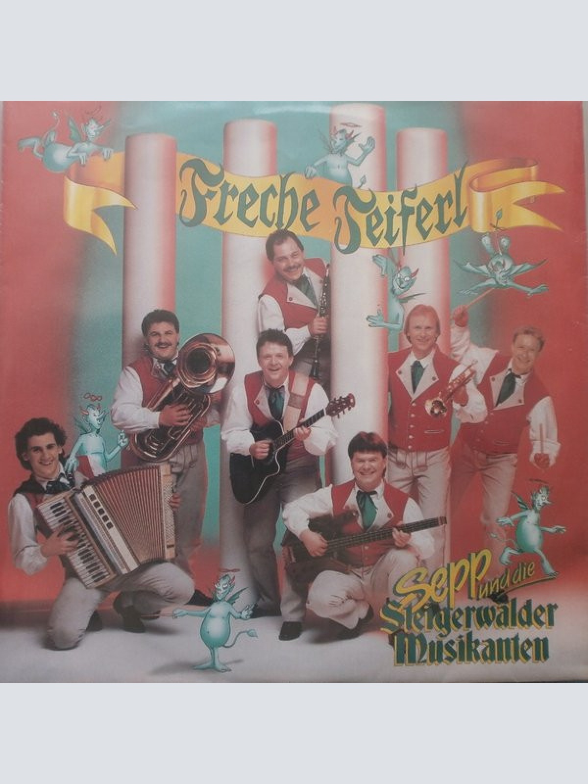Vinyl / Sepp Und Die Steigerwälder Musikanten - Freche Teiferl