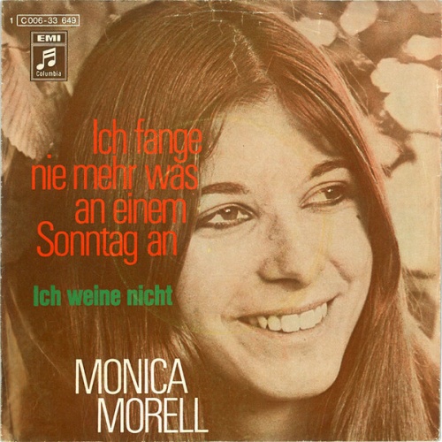 Vinyl / Monica Morell - Ich Fange Nie Mehr Was An Einem Sonntag An