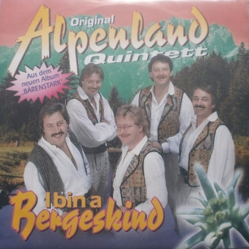 Vinyl / Orig. Alpenland Quintett - I Bin A Bergeskind