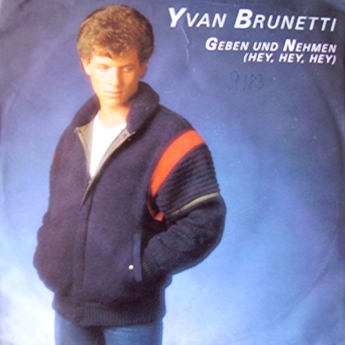 Vinyl / Yvan Brunetti - Geben Und Nehmen (Hey, Hey, Hey)