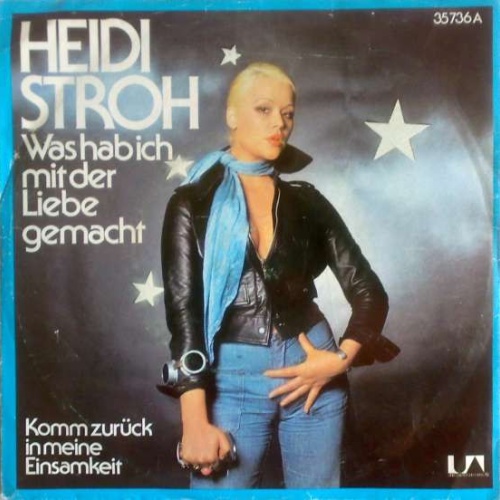 Vinyl / Heidi Stroh - Was Hab Ich Mit Der Liebe Gemacht