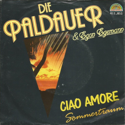 Vinyl / Die Paldauer & Egon Egemann - Ciao Amore