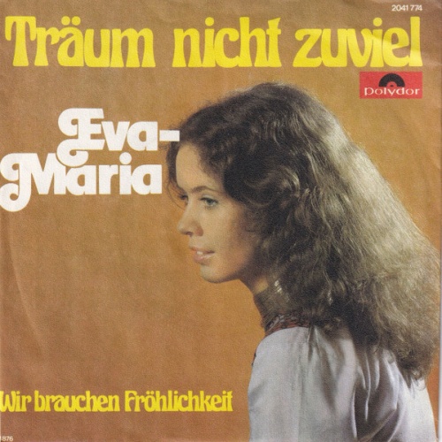 Vinyl / Eva-Maria (3) - Träum Nicht Zuviel