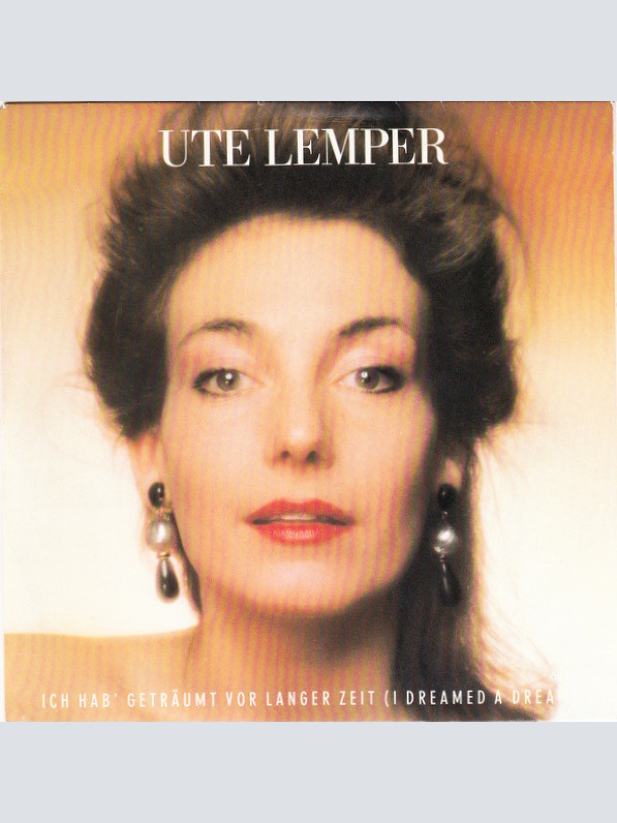 Vinyl / Ute Lemper - Ich Hab' Geträumt Vor Langer Zeit (I Dreamed A Dream)