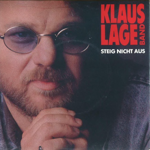 Vinyl / Klaus Lage Band - Steig Nicht Aus