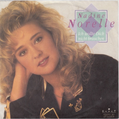 Vinyl / Nadine Norelle* - Ich Wollte Dich Nicht Brauchen