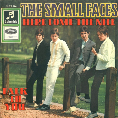Vinyl / The Small Faces* - Here Come The Nice / Talk To You