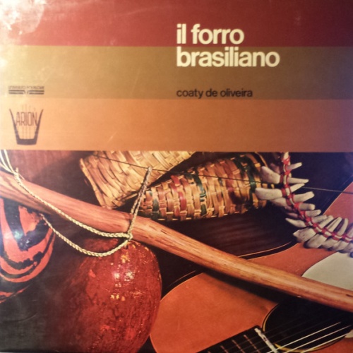 Vinyl / Coaty De Oliveira - Il Forro Brasiliano