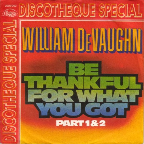 Vinyl / William DeVaughn - Be Thankful For What You Got