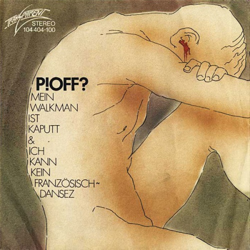 Vinyl / P!OFF? - Mein Walkman Ist Kaputt & Ich Kann Kein Französisch~Dansez
