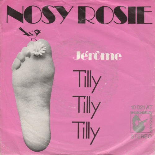 Vinyl / Jérôme (7) - Nosy Rosie / Tilly Tilly Tilly
