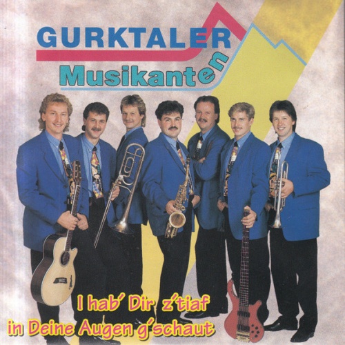 Vinyl / Gurktaler Musikanten - I Hab' Dir Z'tiaf In Deine Augen G'schaut