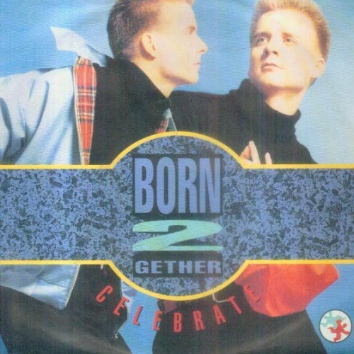 Vinyl / Born 2 Gether - Celebrate