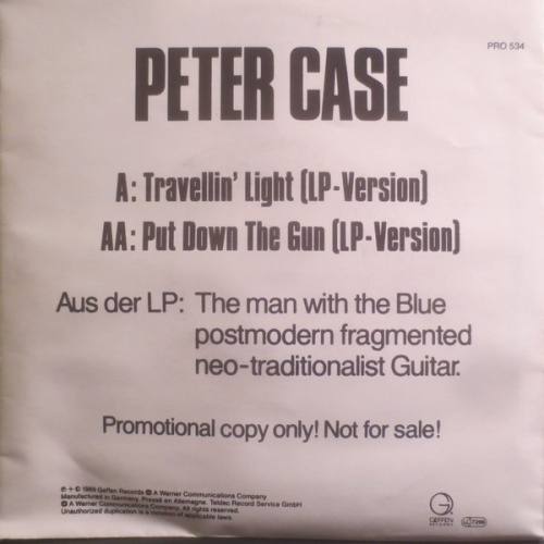 Vinyl / Peter Case - Travellin' Light / Put Down The Gun