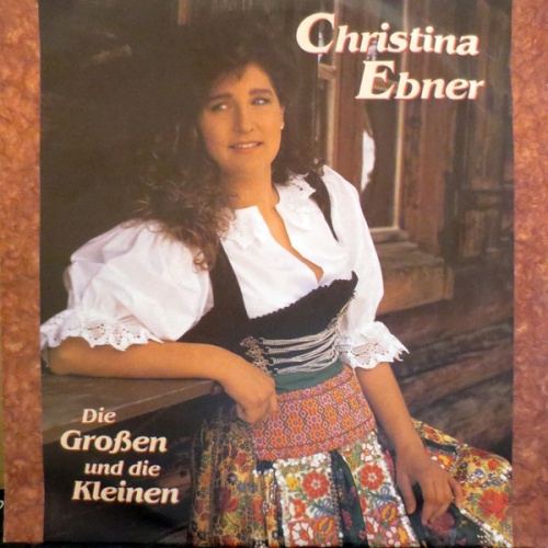 Vinyl / Christina Ebner - Die Großen Und Die Kleinen