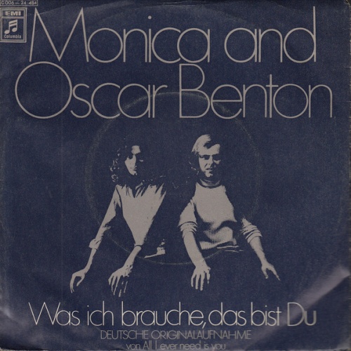 Vinyl / Monica (10) And Oscar Benton - Was Ich Brauche, Das Bist Du