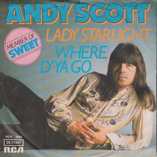 Vinyl / Andy Scott (2) - Where D'Ya Go / Lady Starlight