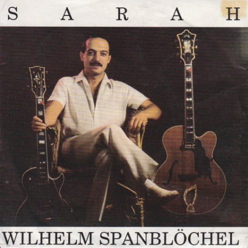 Vinyl / Wilhelm Spanblöchel* - Sarah