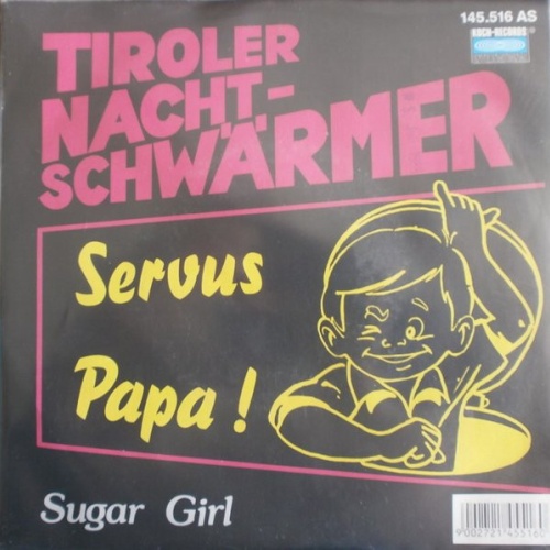 Vinyl / Tiroler Nachtschwärmer - Servus Papa!