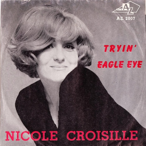 Vinyl / Nicole Croisille - Tryin' / Eagle Eye