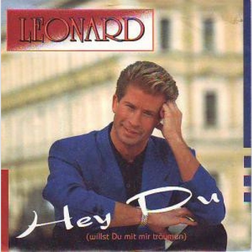Vinyl / Leonard - Hey Du (Willst Du Mit Mir Träumen)