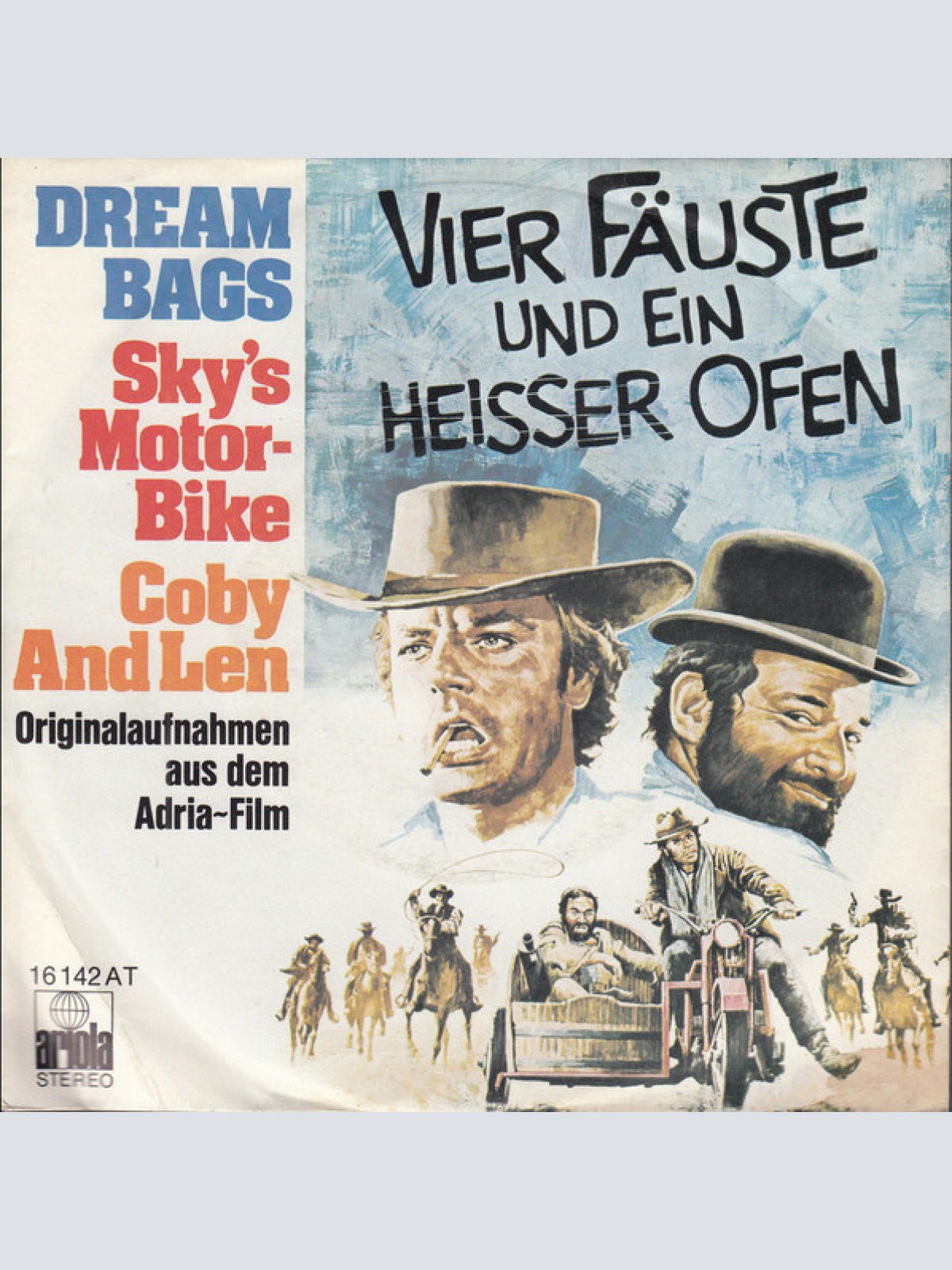 Vinyl / Dream Bags - Sky's Motor-Bike / Coby And Len (Originalaufnahmen Aus Dem Adria-Film Vier Fäuste Und Ein Heißer Ofen)