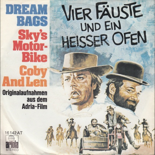 Vinyl / Dream Bags - Sky's Motor-Bike / Coby And Len (Originalaufnahmen Aus Dem Adria-Film Vier Fäuste Und Ein Heißer Ofen)