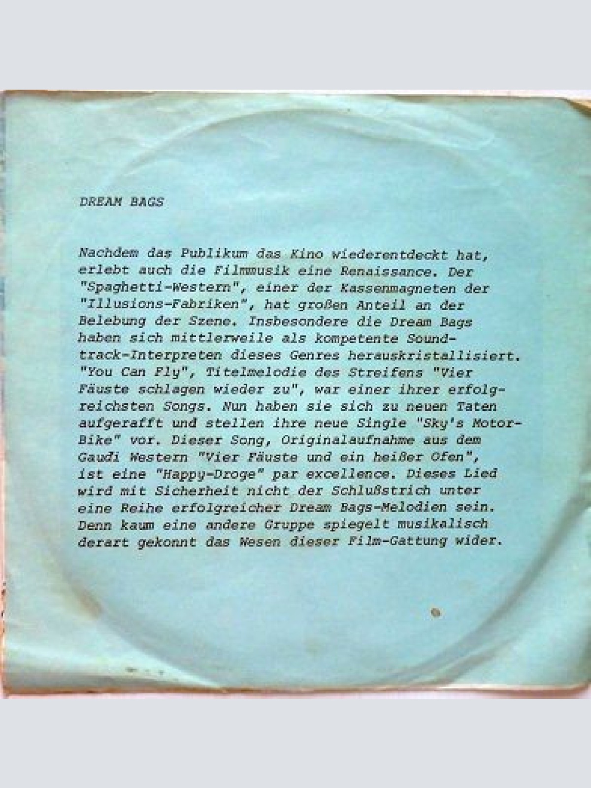 Vinyl / Dream Bags - Sky's Motor-Bike / Coby And Len (Originalaufnahmen Aus Dem Adria-Film Vier Fäuste Und Ein Heißer Ofen)