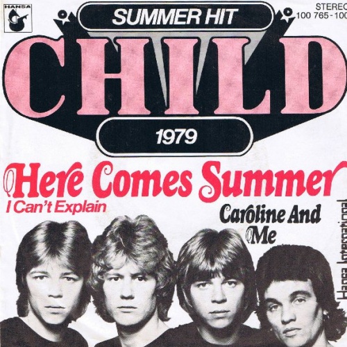 Vinyl / Child (2) - Here Comes Summer  I Can't Explain