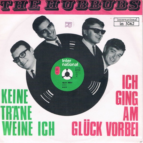 Vinyl / The Hubbubs - Ich Ging Am Glück Vorbei / Keine Träne Weine Ich
