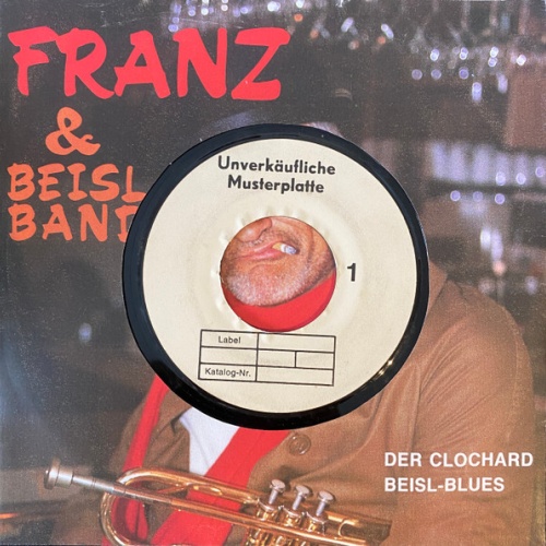 Vinyl / Franz Erhart Landgraf & Die Beislband - Der Clochard / Beisl-Blues