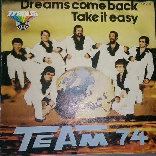 Vinyl / Team 74 - Dreams Come Back / Take It Easy