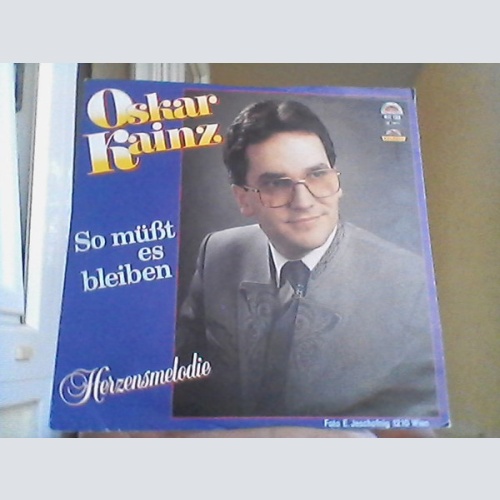 Vinyl / Oskar Kainz - Herzmelodie / So Müsst' Es Bleiben