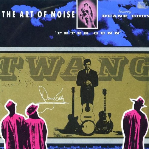 Vinyl / The Art Of Noise Featuring Duane Eddy - Peter Gunn