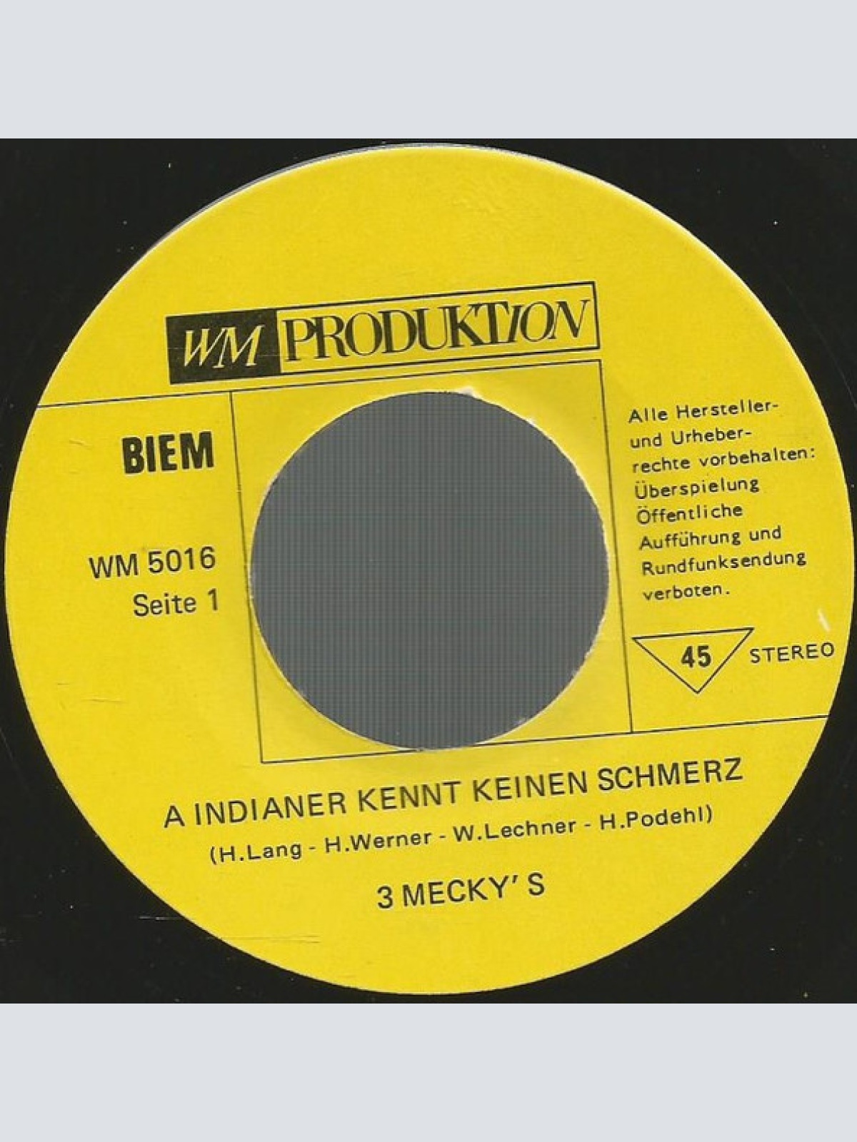 Vinyl / 3 Mecky's - A Indianer Kennt Keinen Schmerz / Hergott Ich Danke Dir