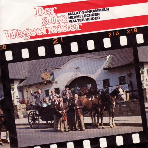 Vinyl / Malat-Schrammeln / Hermi Lechner* / Walter Heider - Der Alte Wegscheider
