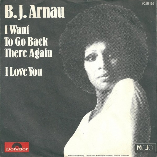 Vinyl / B.J. Arnau* - I Want To Go Back There Again / I Love You