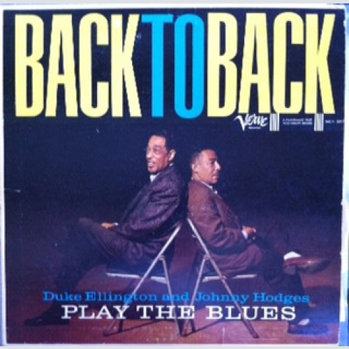 Vinyl / Duke Ellington & Johnny Hodges - Back To Back (Duke Ellington And Johnny Hodges Play The Blues)