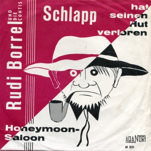 Vinyl / Rudi Borrel Und Die Contis - Schlapp Hat Seinen Hut Verloren