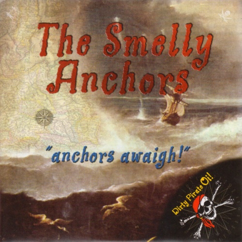 Vinyl / The Smelly Anchors - Anchors Awaigh!